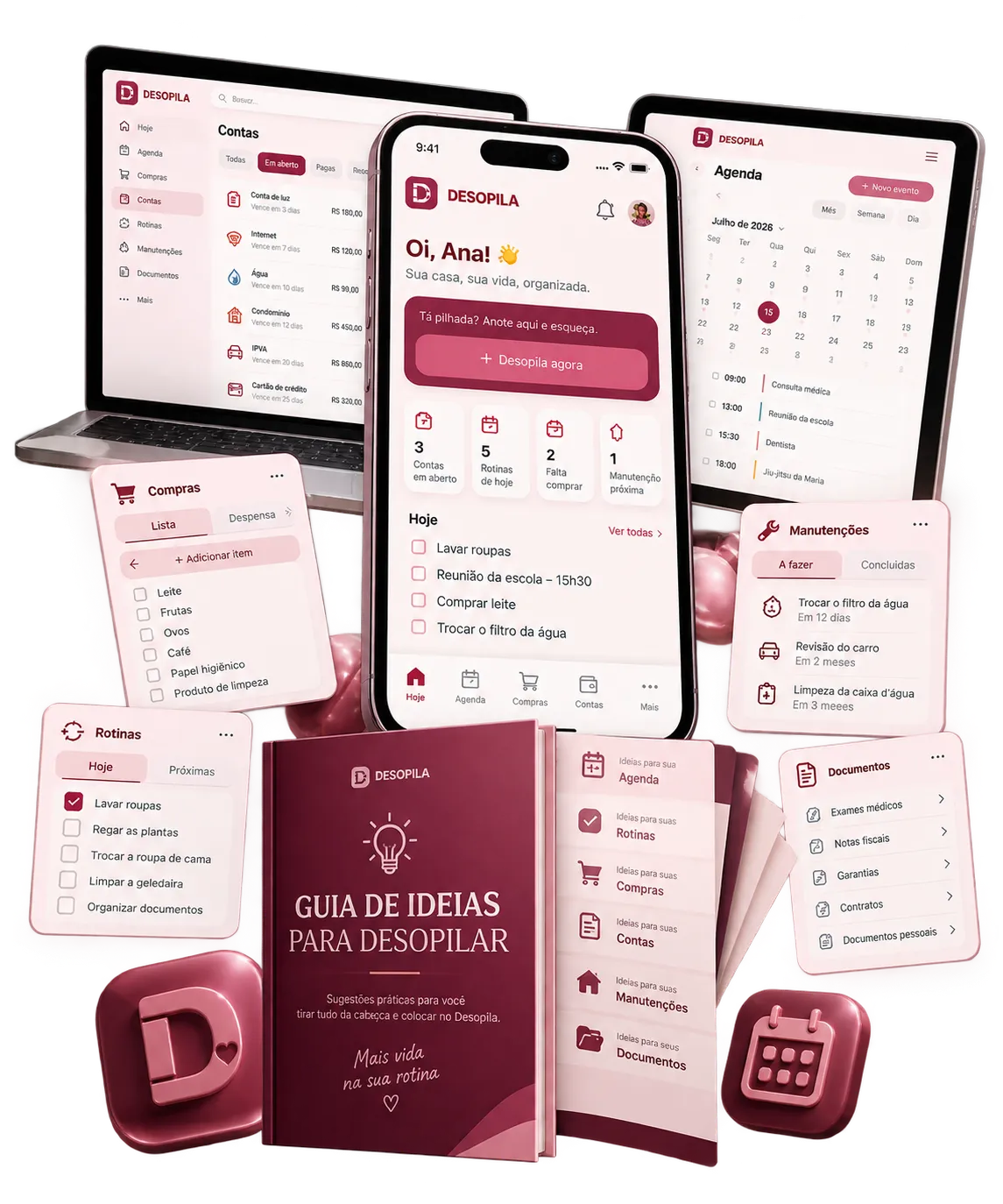 Desopila no celular, tablet e computador, com telas de agenda, rotinas, compras, contas, manutenções, documentos e o Guia de Ideias para Desopilar.